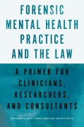 Cover-Bild zum Titel 'Forensic Mental Health Practice and the Law' von 'David Dematteo, Kellie Wiltsie, Daniel A. Krauss, Sarah Fishel'
