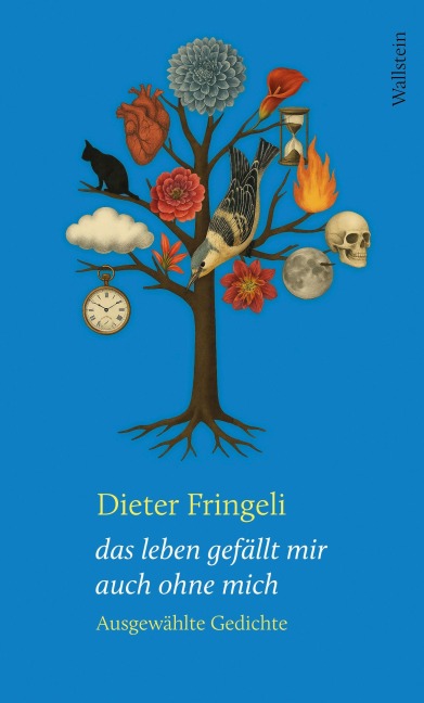 das leben gefällt mir auch ohne mich - Dieter Fringeli