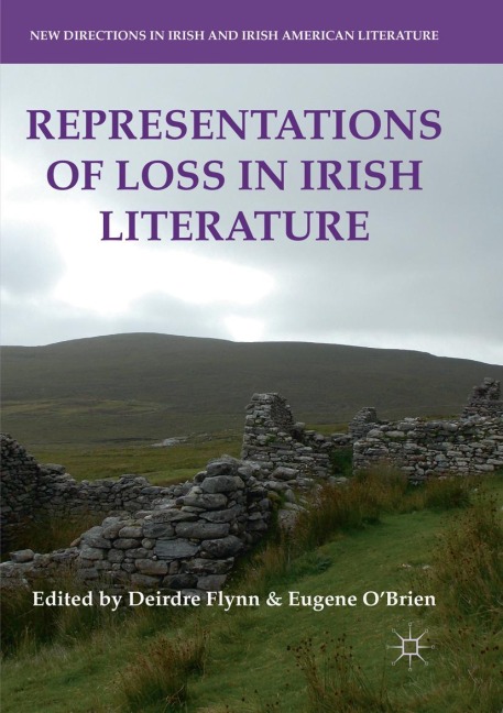 Representations of Loss in Irish Literature - 