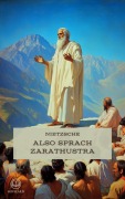Cover-Bild zum Titel 'Friedrich Nietzsche: Also sprach Zarathustra (Novelaris Klassik)' von 'Friedrich Nietzsche'