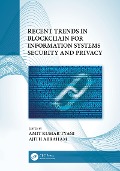 Cover-Bild zum Titel 'Recent Trends in Blockchain for Information Systems Security and Privacy' von ''