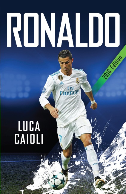 Ronaldo - 2018 Updated Edition - Luca Caioli
