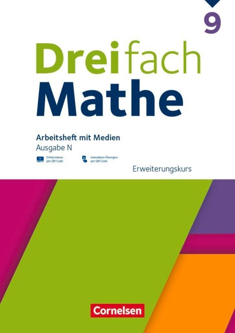 Dreifach Mathe 9. Schuljahr - Ausgabe N - Erweiterungskurs - Arbeitsheft mit Medien und Lösungen - 