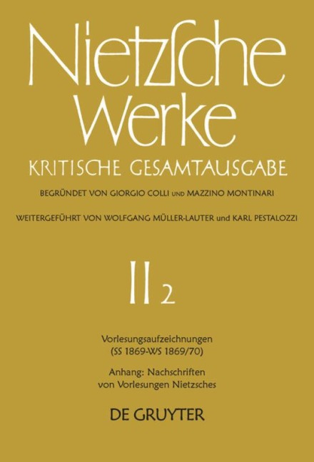 Vorlesungsaufzeichnungen (SS 1869 - WS 1869/70). Anhang: Nachschriften von Vorlesungen Nietzsches - Friedrich Nietzsche