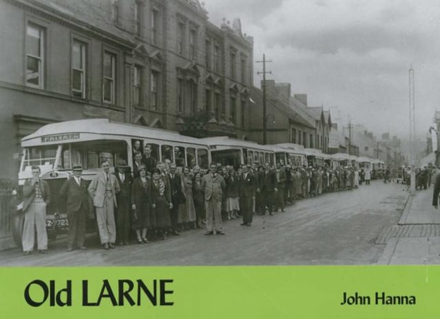 Old Larne - John Hanna