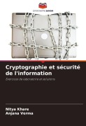 Cover-Bild zum Titel 'Cryptographie et sécurité de l'information' von 'Nitya Khare, Anjana Verma'