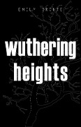 Cover-Bild zum Titel 'Wuthering Heights' von 'Bronte Emily Bronte'