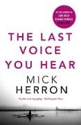 Cover-Bild zum Titel 'The Last Voice You Hear' von 'Mick Herron'