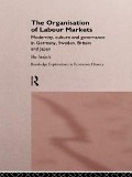 Cover-Bild zum Titel 'The Organization of Labour Markets' von 'Bo Strath'