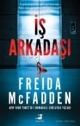 Is Arkadasi - Freida Mcfadden