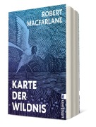 Cover-Bild zum Titel 'Karte der Wildnis' von 'Robert Macfarlane'