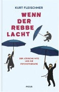Cover-Bild zum Titel 'Wenn der Rebbe lacht' von 'Kurt Fleischner'