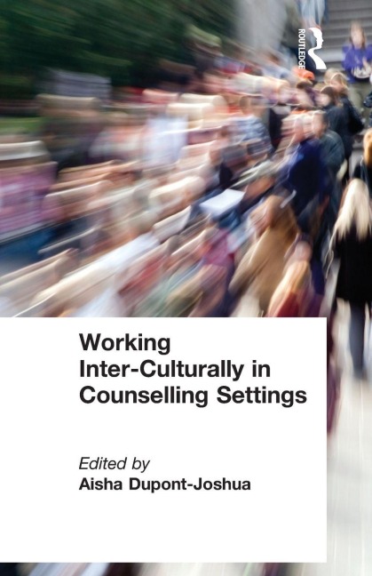 Working Inter-Culturally in Counselling Settings - 