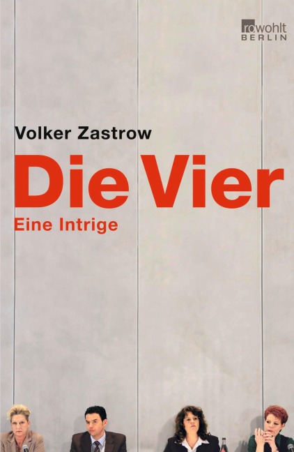 Die Vier - Volker Zastrow