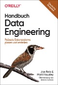 Handbuch Data Engineering - Joe Reis, Matt Housley