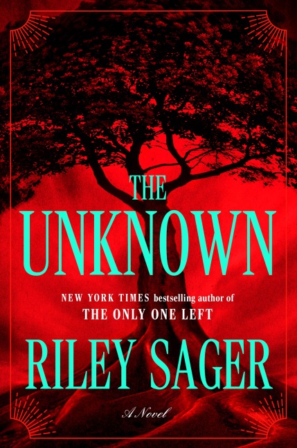 The Unknown - Riley Sager