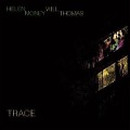 Trace - Helen And Thomas Money