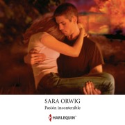 Cover-Bild zum Titel 'Pasión incontenible' von 'Sara Orwig'