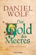 Das Gold des Meeres - Daniel Wolf