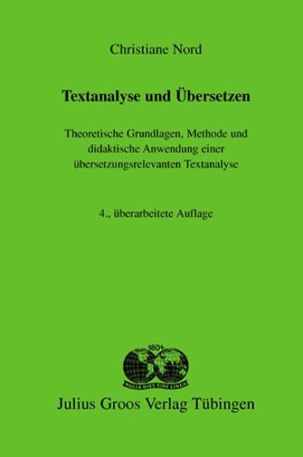 Textanalyse und Übersetzen - Christiane Nord