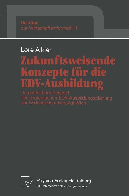 Zukunftsweisende Konzepte für die EDV-Ausbildung - Lore Alkier