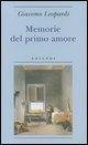 Cover-Bild zum Titel 'Memorie del primo amore' von 'Giacomo Leopardi'