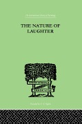 Cover-Bild zum Titel 'The Nature Of Laughter' von 'J C Gregory'