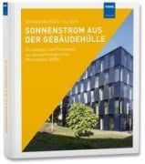 Cover-Bild zum Titel 'Sonnenstrom aus der Gebäudehülle' von 'Heiko Schwarzburger, Sven Ullrich'