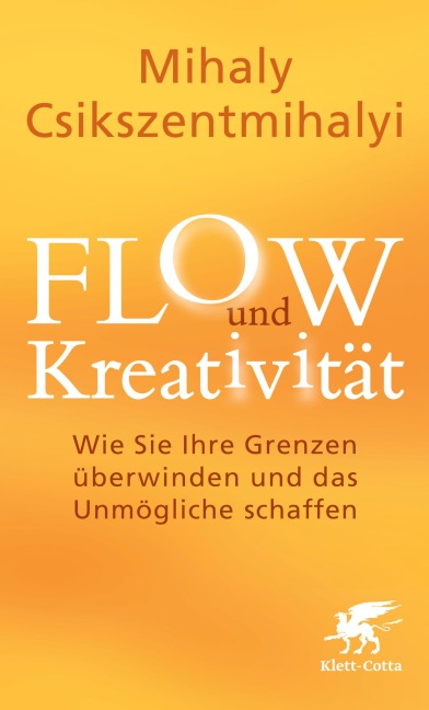 FLOW und Kreativität - Mihály Csíkszentmihályi