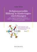 Cover-Bild zum Titel 'Religionssensible Bildung in Kindertageseinrichtungen' von 'Judith Weber'