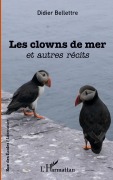 Cover-Bild zum Titel 'Les clowns de mer' von 'Didier Bellettre'