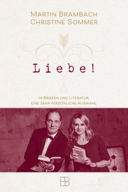 Liebe! - Martin Brambach, Christine Sommer