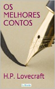 Cover-Bild zum Titel 'H.P. Lovecraft: Melhores Contos' von 'H. P. Lovecraft'