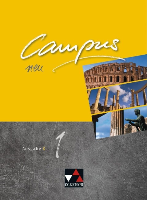 Campus C - neu 1 Lehrbuch - Reinhard Heydenreich, Andrea Kammerer, Michael Lobe, Wilhelm Pfaffel, Clement Utz