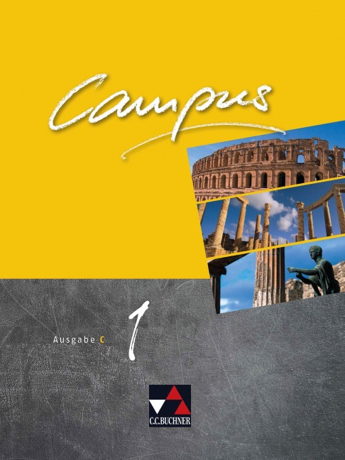 Campus C - neu 1 Lehrbuch - Reinhard Heydenreich, Michael Lobe, Wilhelm Pfaffel, Andrea Kammerer, Christian Zitzl