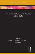 Cover-Bild zum Titel 'The Science of Figure Skating' von ''