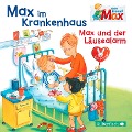 Mein Freund Max 08: Max im Krankenhaus / Max und der Läusealarm - Christian Tielmann