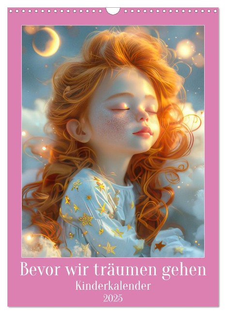 Bevor wir träumen gehen - Kinderkalender (Wandkalender 2025 DIN A3 hoch), CALVENDO Monatskalender - Liselotte Brunner-Klaus
