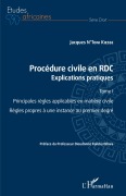 Cover-Bild zum Titel 'Procédure civile en RDC. Explications pratiques' von 'Jacques N'Toni Kiesse'