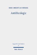 Cover-Bild zum Titel 'Antitheologie' von 'Eike Christian Herzig'