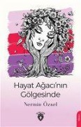 Cover-Bild zum Titel 'Hayat Agacinin Gölgesinde' von 'Nermin Özsel'