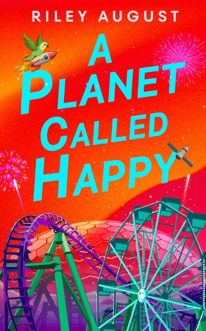 A Planet Called Happy - Riley August