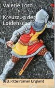 Cover-Bild zum Titel 'Kreuzzug der Liebe' von 'Valerie Lord'