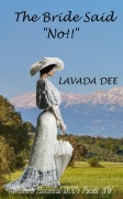 Cover-Bild zum Titel 'The Bride Said No' von 'Lavada Dee'