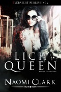 Cover-Bild zum Titel 'Lich Queen (Blood Canticles, #3)' von 'Naomi Clark'