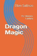 Cover-Bild zum Titel 'Dragon Magic' von 'Ellen Sullivan'