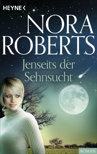 Jenseits der Sehnsucht - Nora Roberts