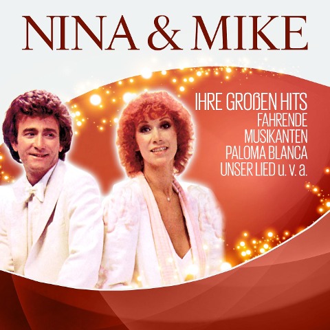 Ihre groáen Hits - Nina & Mike