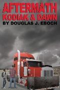 Cover-Bild zum Titel 'Aftermath: Kodiak & Dawn' von 'Douglas J. Eboch'