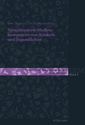 Cover-Bild zum Titel 'Sprachbasierte Medienkompetenz von Kindern und Jugendlichen' von ''